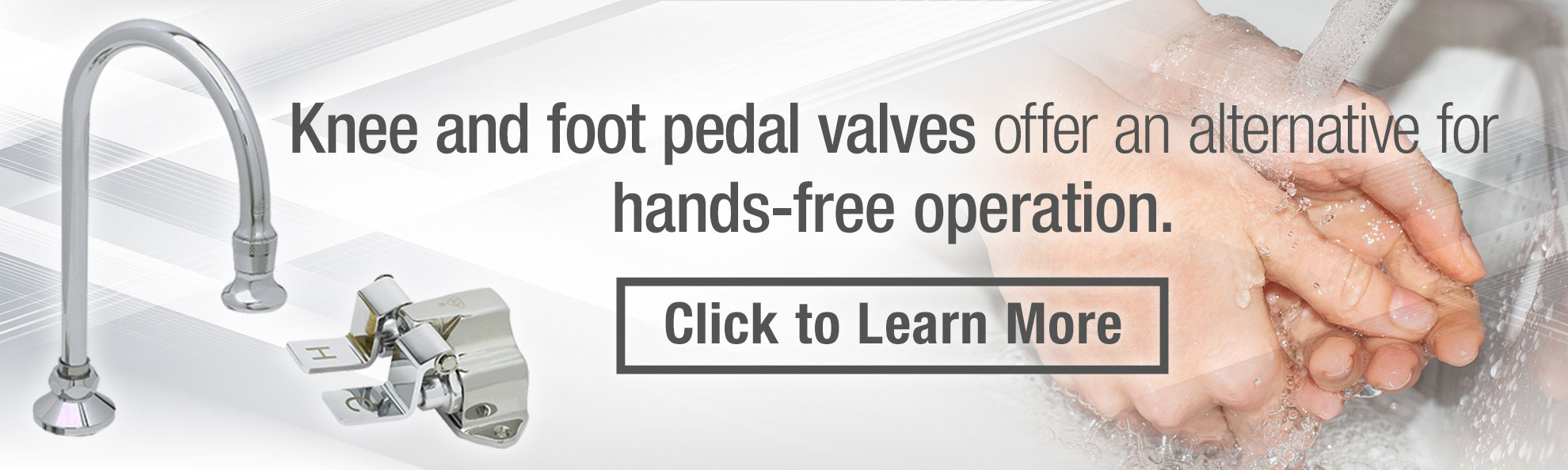 Knee and pedal valves offer an alternative for hands-free operation